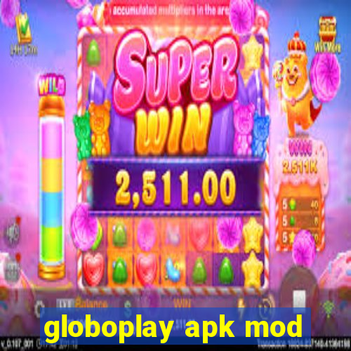 globoplay apk mod